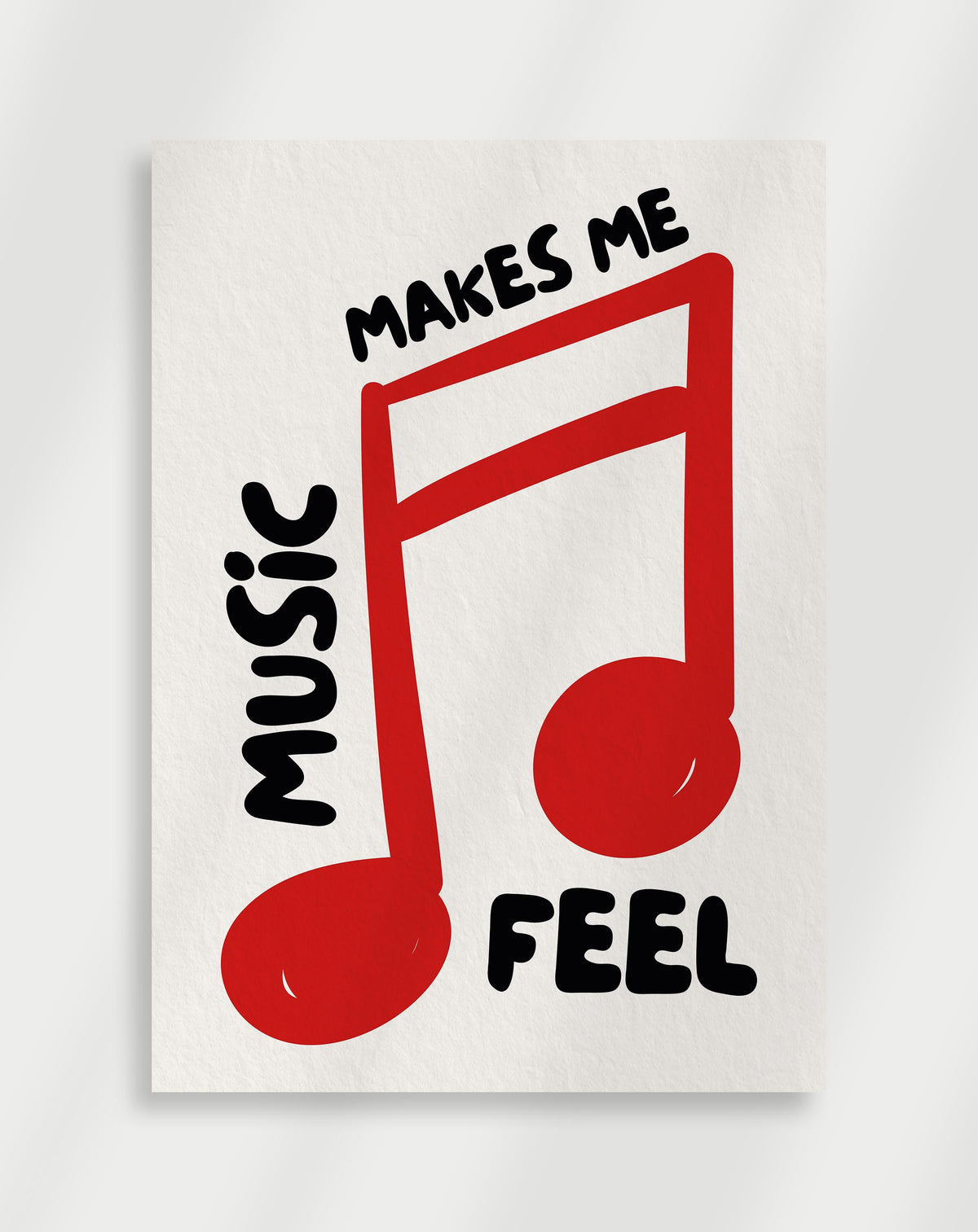 „Music Makes Me Feel“-Poster