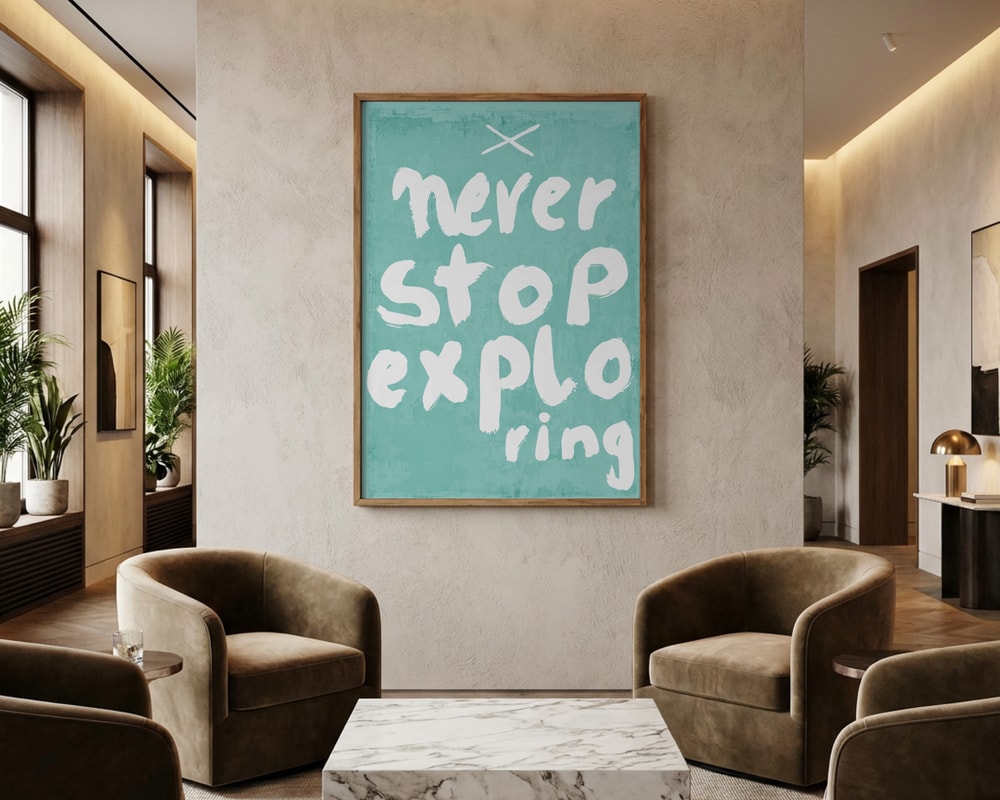 Poster mit „Never Stop Exploring“