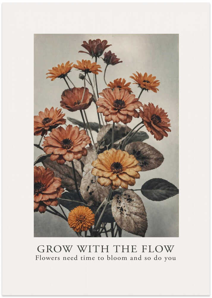 Grow with the flow poster with orange flowers and the text Grow With The Flow