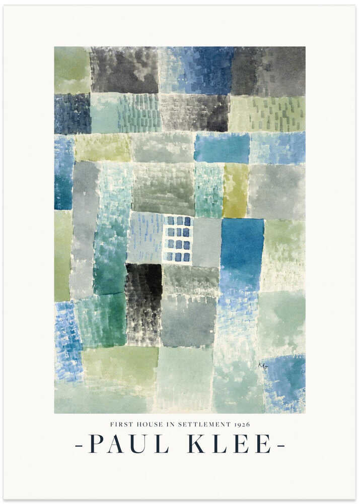 Paul Klee first house poster with an abstract watercolor of geometric squares in blues and greens labeled First House in Settlement 1926 by Paul Klee