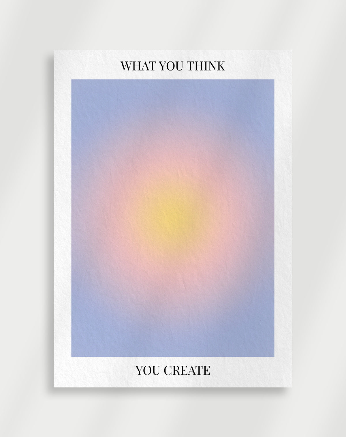 Aura-Poster „Was du denkst, erschaffst du“