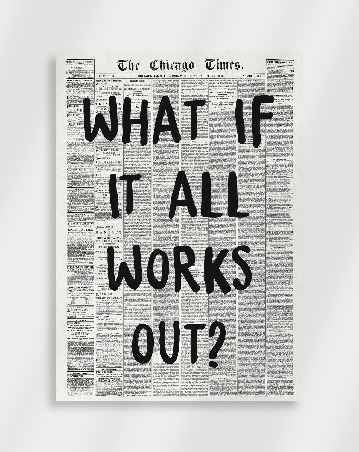 "What if it all works out?" Poster